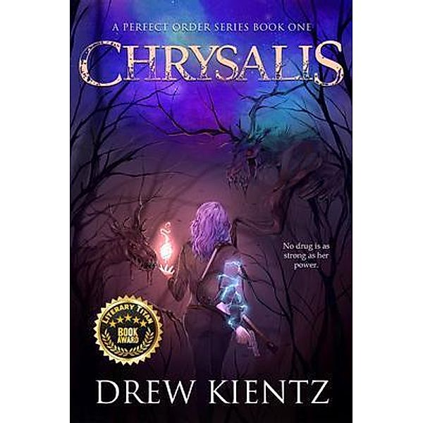 Chrysalis / A Perfect Order Series Bd.1, Drew Kientz
