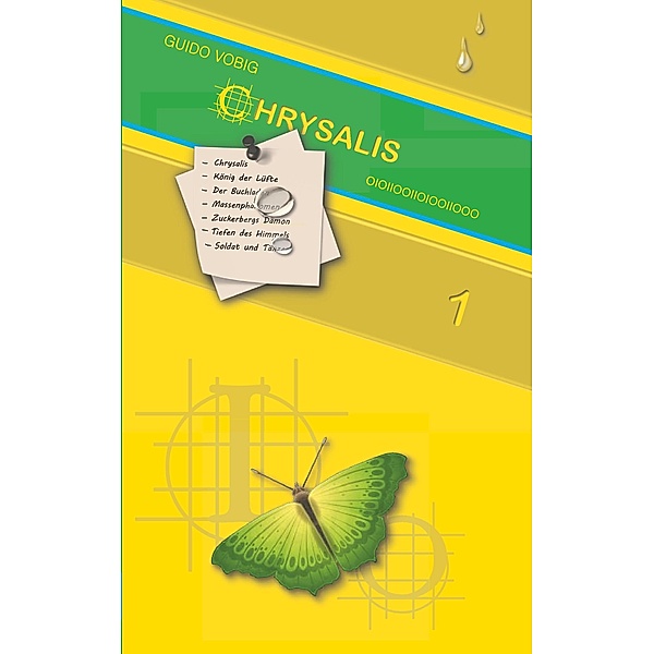 Chrysalis / Ein dissoziativer Roman Bd.1, Guido Vobig