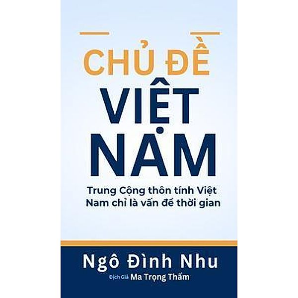 Chu¿ Ðê` Viê¿t Nam, Ngô Ði`nh Nhu