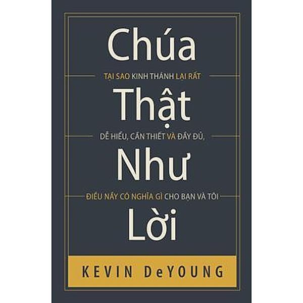 Chúa th¿t nhu L¿i, Kevin Deyoung