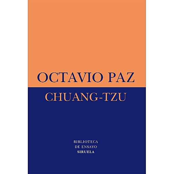 Chuang-tzu / Biblioteca de Ensayo / Serie menor Bd.6, Octavio Paz