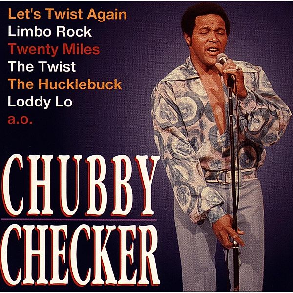 Chubby Checker, Chubby Checker