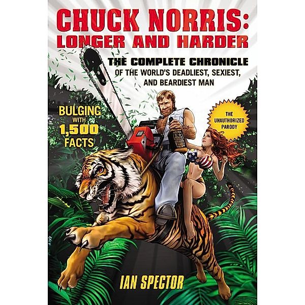 Chuck Norris: Longer and Harder, Ian Spector