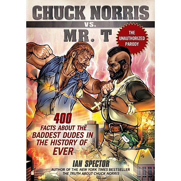 Chuck Norris Vs. Mr. T, Ian Spector