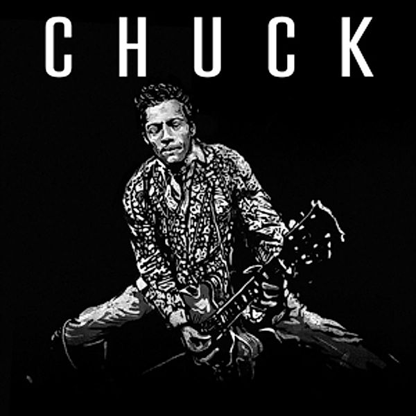Chuck (Vinyl), Chuck Berry