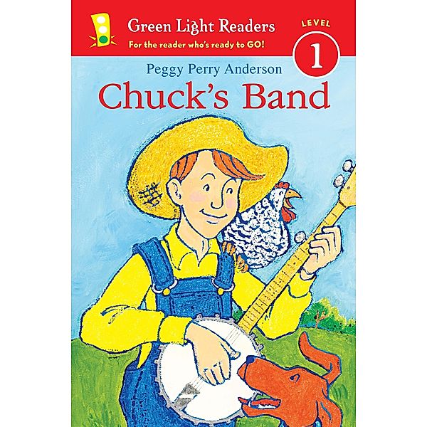 Chuck's Band / Green Light Readers Level 1, Peggy Perry Anderson