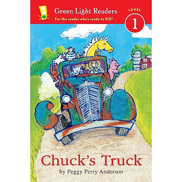 Chuck's Truck / Green Light Readers Level 1, Peggy Perry Anderson