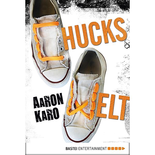 Chucks Welt / Boje digital ebook, Aaron Karo