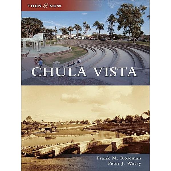 Chula Vista, Frank M. Roseman