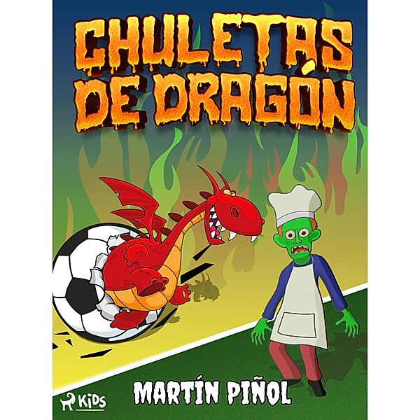 Chuletas de dragón / La cocina de los monstruos Bd.7, Joan Antoni Martín Piñol