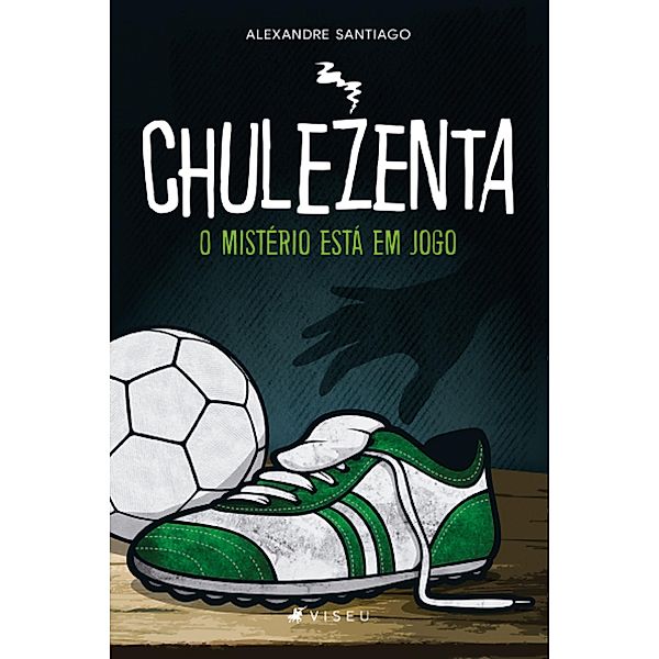 Chulezenta, Alexandre Santiago