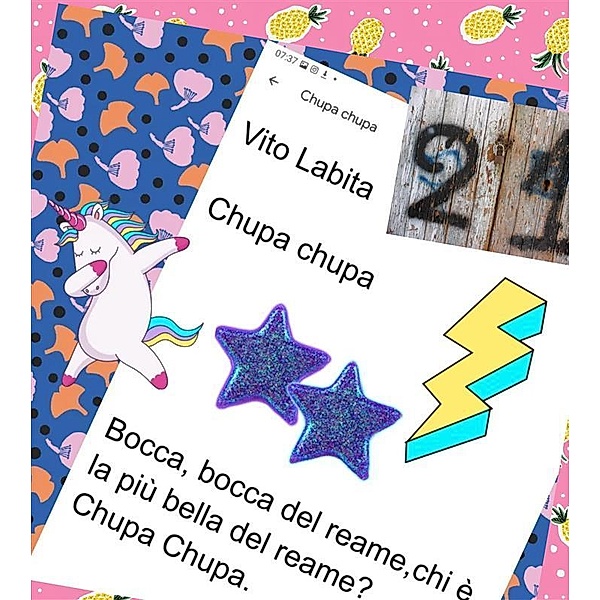 Chupa  Chupa, Labita Vito