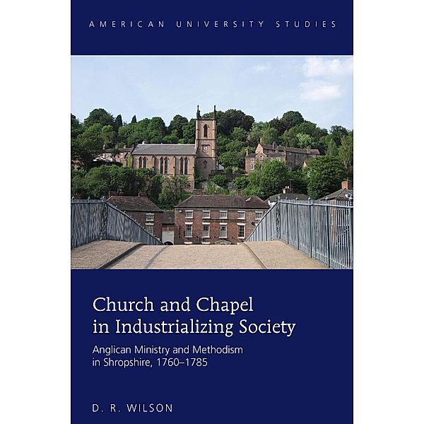 Church and Chapel in Industrializing Society, Wilson D. R. Wilson