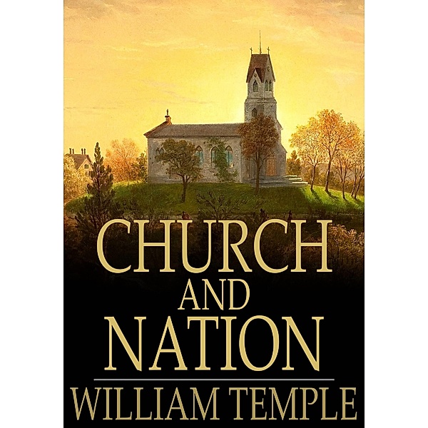 Church and Nation / The Floating Press, William Temple