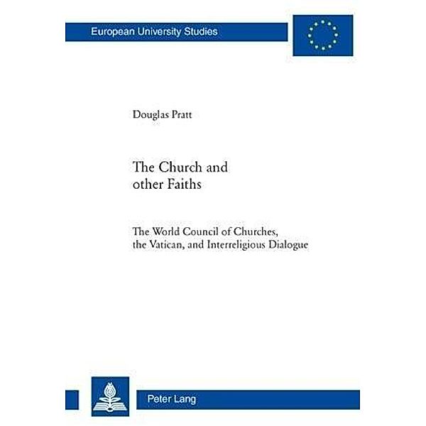 Church and Other Faiths, Douglas Pratt