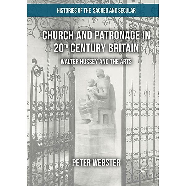 Church and Patronage in 20th Century Britain, Peter Webster