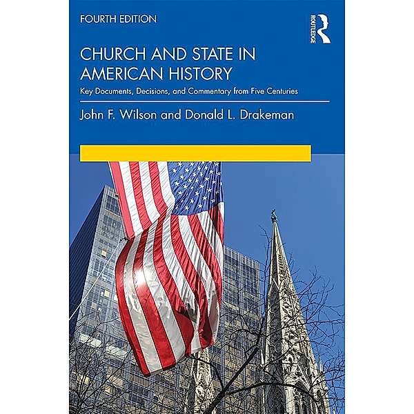 Church and State in American History, John Wilson, Donald Drakeman