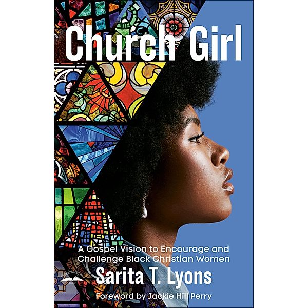 Church Girl, Sarita T. Lyons
