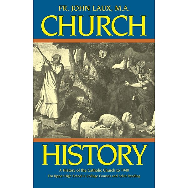 Church History, John Laux
