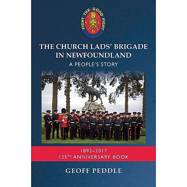 Church Lads' Brigade in Newfoundland / Flanker Press, Geoff Peddle