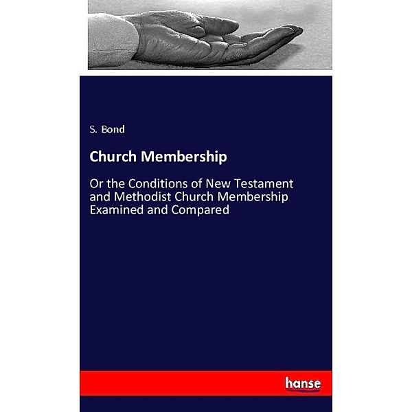 Church Membership, S. Bond