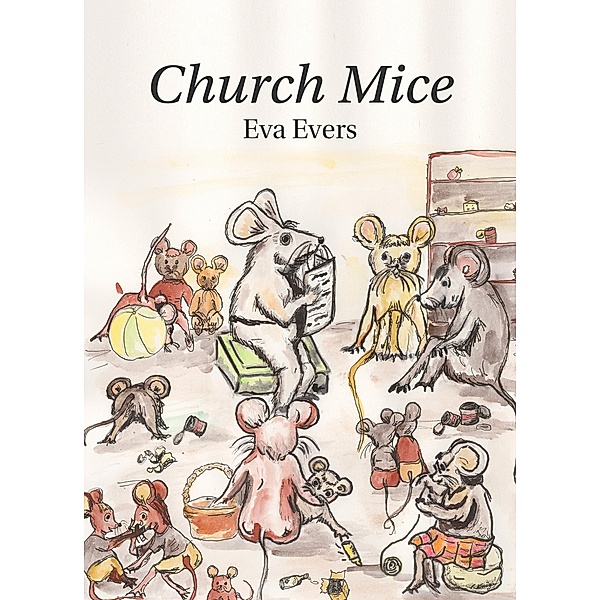 Church Mice, Eva Evers