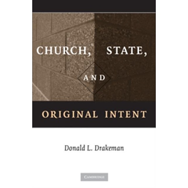 Church, State, and Original Intent, Donald L. Drakeman