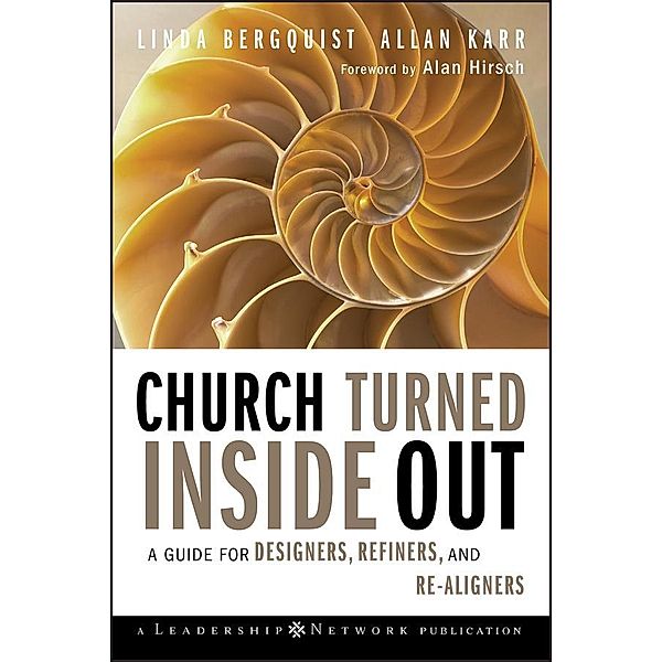 Church Turned Inside Out / J-B Leadership Network Series, Linda Bergquist, Allan Karr
