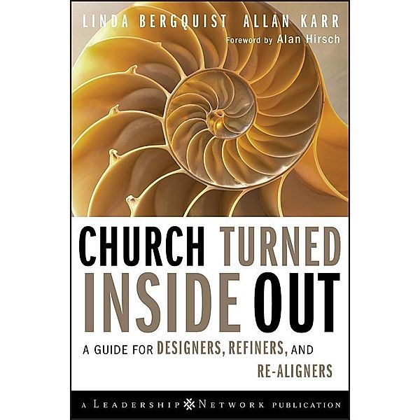 Church Turned Inside Out / J-B Leadership Network Series, Linda Bergquist, Allan Karr