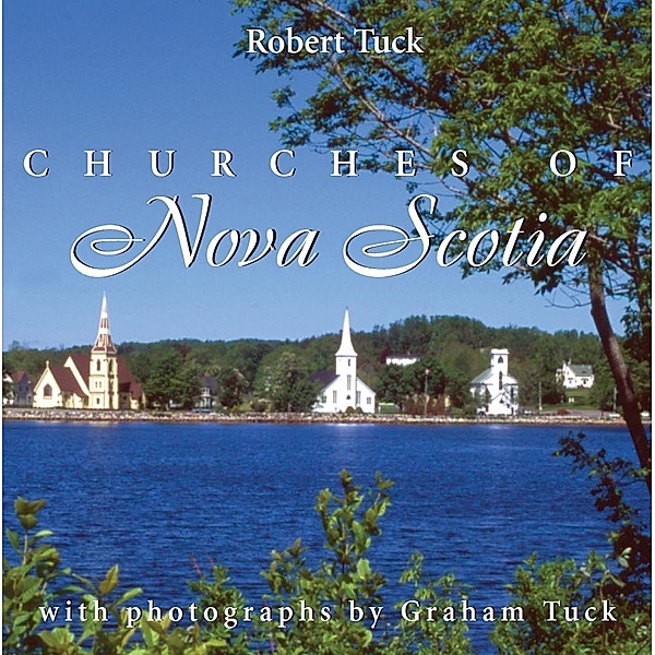 Churches of Nova Scotia, Robert Tuck