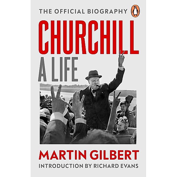 Churchill: A Life, Martin Gilbert