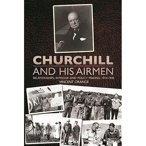 Churchill and His Airmen, Vincent Orange