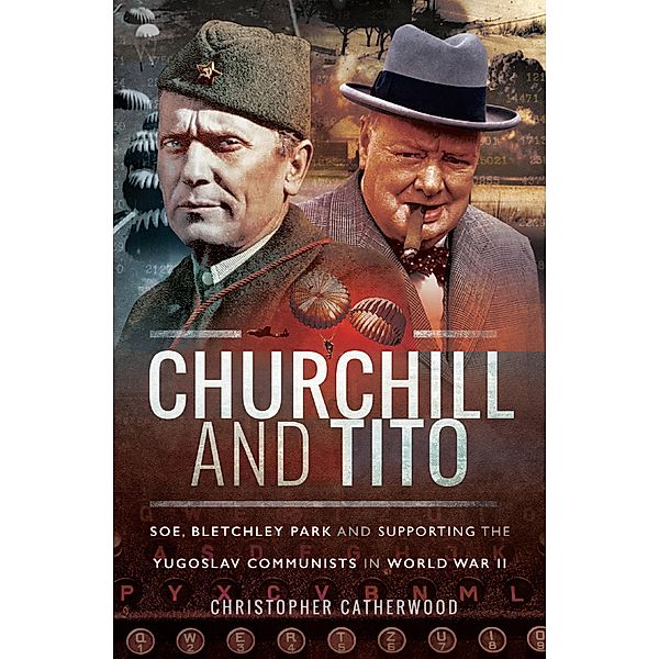 Churchill and Tito, Christopher Catherwood