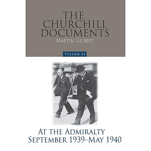 Churchill Documents - Volume 14, Martin Gilbert