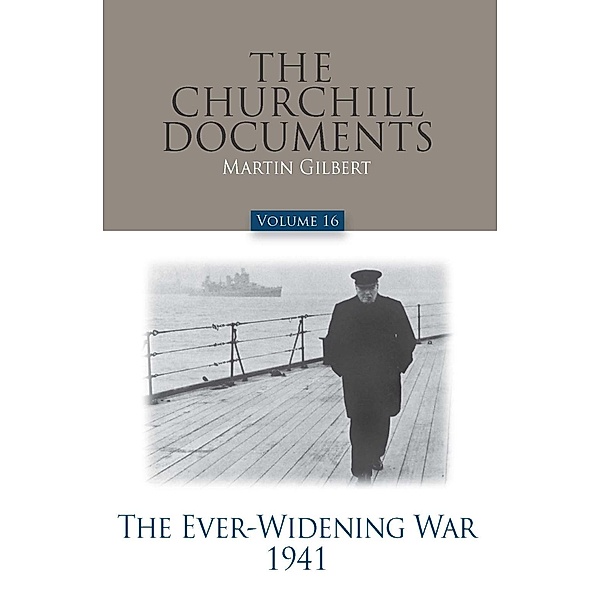 Churchill Documents - Volume 16, Martin Gilbert