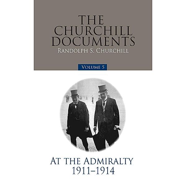 Churchill Documents - Volume 5, Randolph S. Churchill