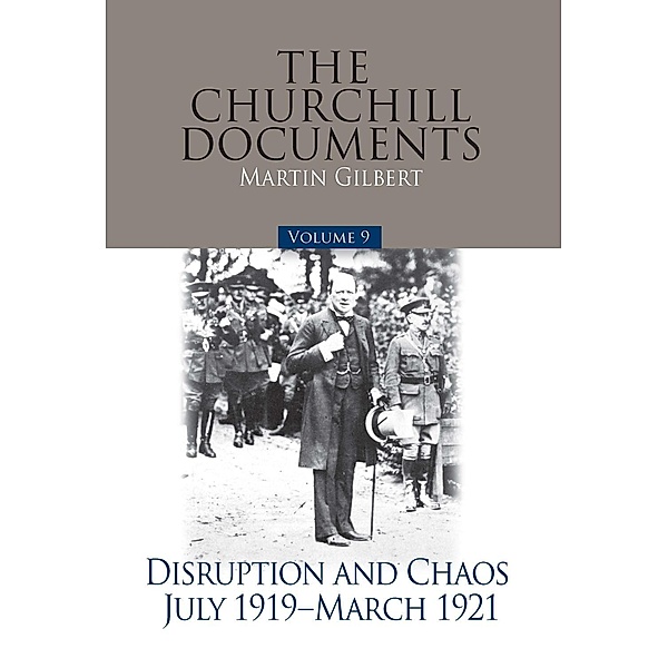 Churchill Documents - Volume 9, Martin Gilbert