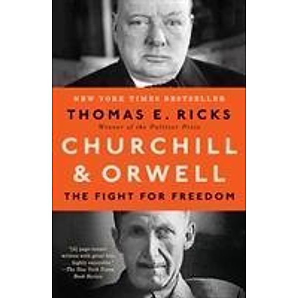 Churchill & Orwell, Thomas E. Ricks