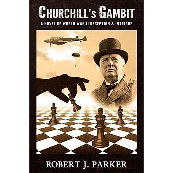 Churchill's Gambit, Robert J. Parker