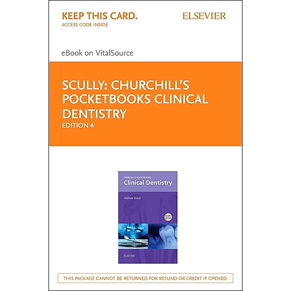 Churchill's Pocketbooks Clinical Dentistry E-Book, Crispian Scully