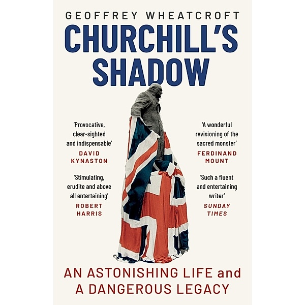Churchill's Shadow, Geoffrey Wheatcroft