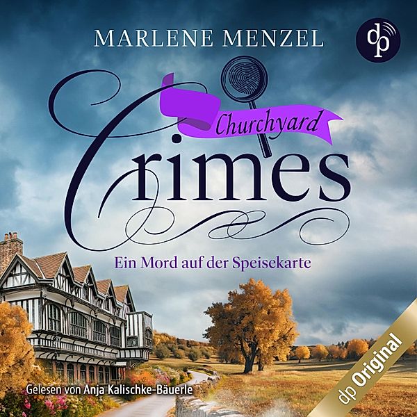 Churchyard Crimes-Reihe - 3 - Ein Mord auf der Speisekarte, Marlene Menzel