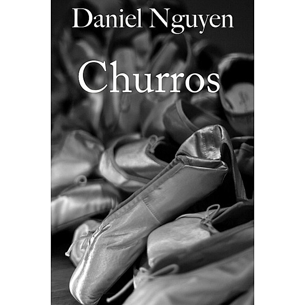 Churros, Daniel Nguyen