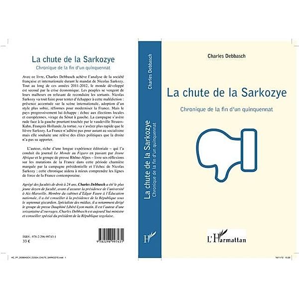 Chute de la Sarkozye Laique de la fin d'un quinquenna / Hors-collection, Charles Debbasch