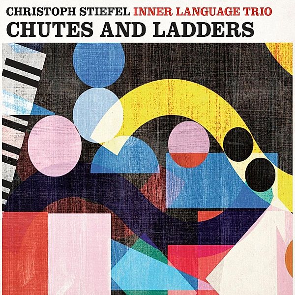 Chutes And Ladders, Christoph Stiefel Inner Language Trio
