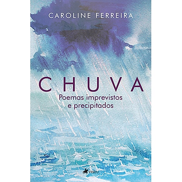 Chuva, Caroline Ferreira