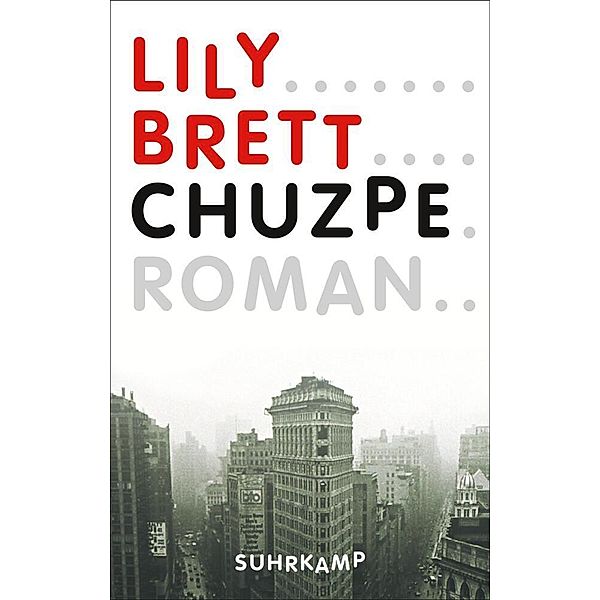 Chuzpe, Lily Brett