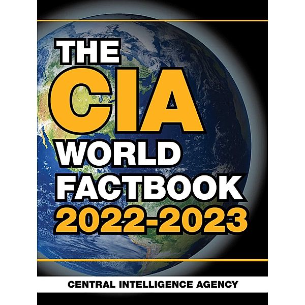 CIA World Factbook 2022-2023, Central Intelligence Agency