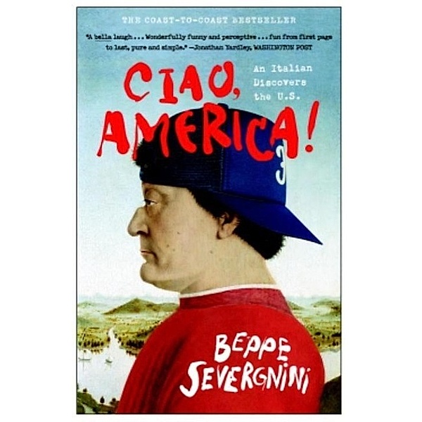 Ciao, America!, Beppe Severgnini