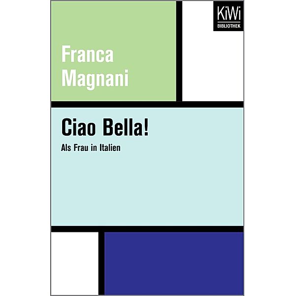 Ciao Bella!, Franca Magnani